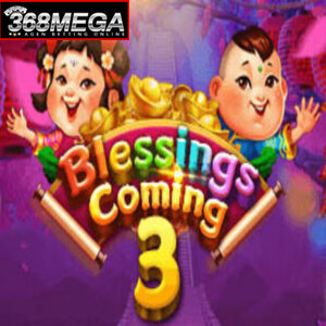 Blessings Coming3