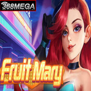 Fruit Mary