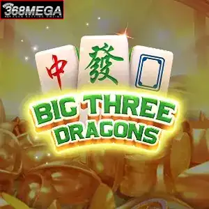 big three dragons