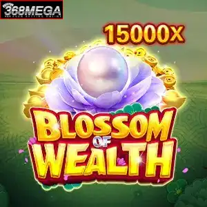 bloosom of wealth