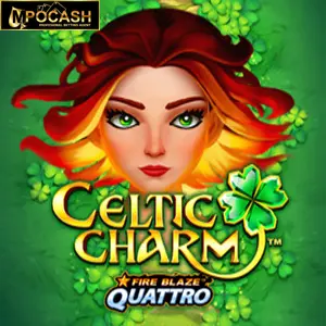 Fire Blaze Quattro: Celtic Charm™