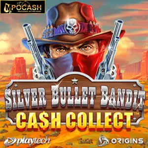 Silver Bullet Bandit: Cash Collect™